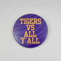 Tigers vs All Y'all Button